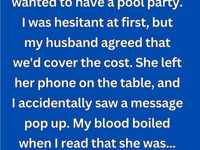 My Stepdaughter Planned A Pool Party—But Her Text Revealed What She Really Thought Of Me
